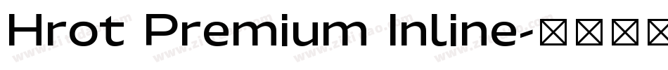 Hrot Premium Inline字体转换